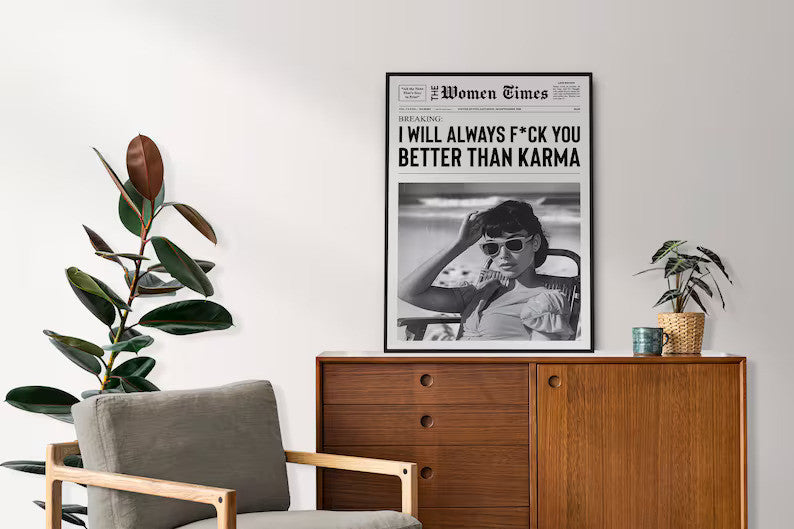 Better Than Karma Poster | Wall Art