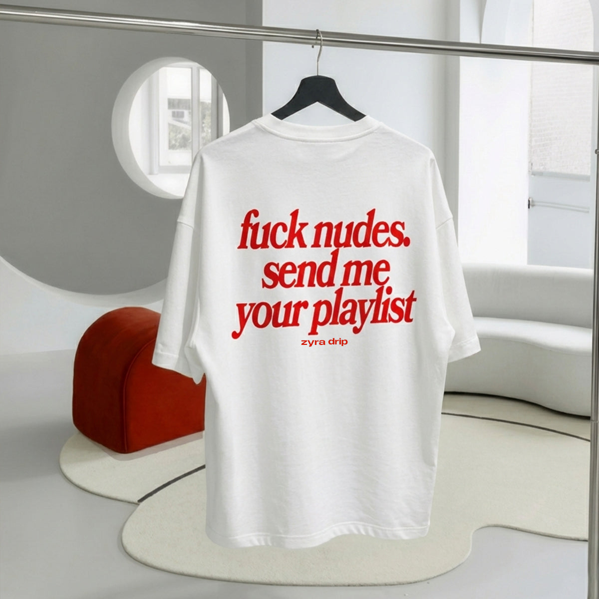 Oversized Unisex T-Shirt – “Fuck Nudes, Send Me Your Playlist” Graphic Tee | Criminally Good