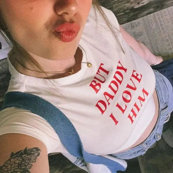 But Daddy I Love Him – Baby Tee for the Heartbreak Era