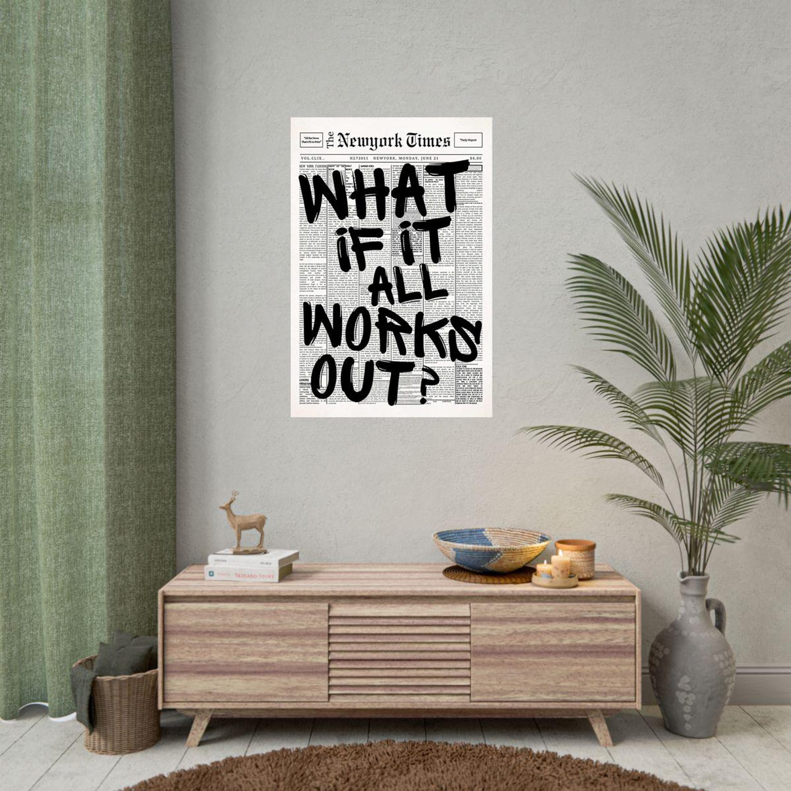 “What If It All Works Out” Motivational Typography Poster | Modern Newspaper Wall Art